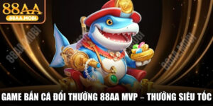 Game Bắn Cá Đổi Thưởng